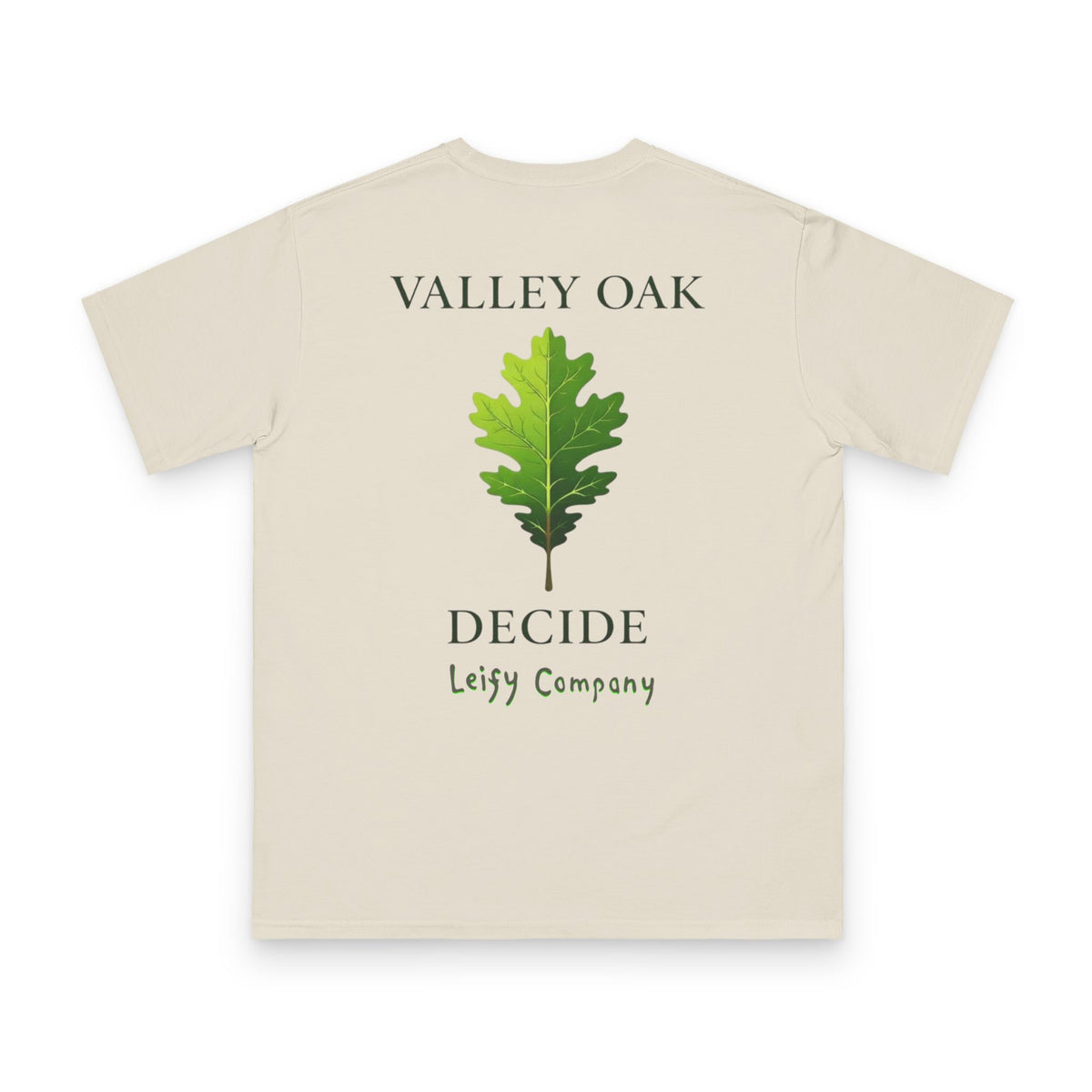 Valley Oak T-Shirt (Decide) by LEIFY