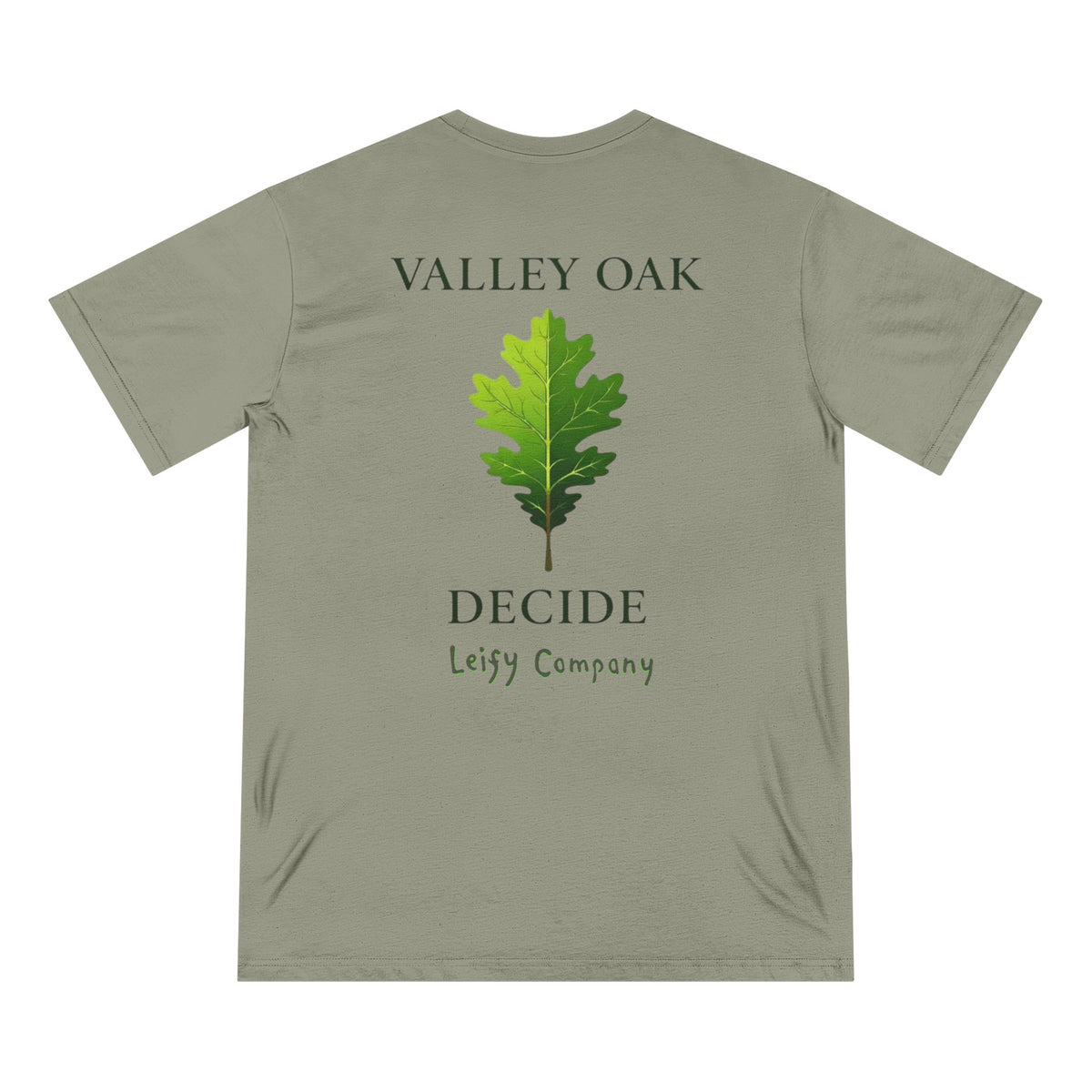 Valley Oak T-Shirt (Decide) by LEIFY